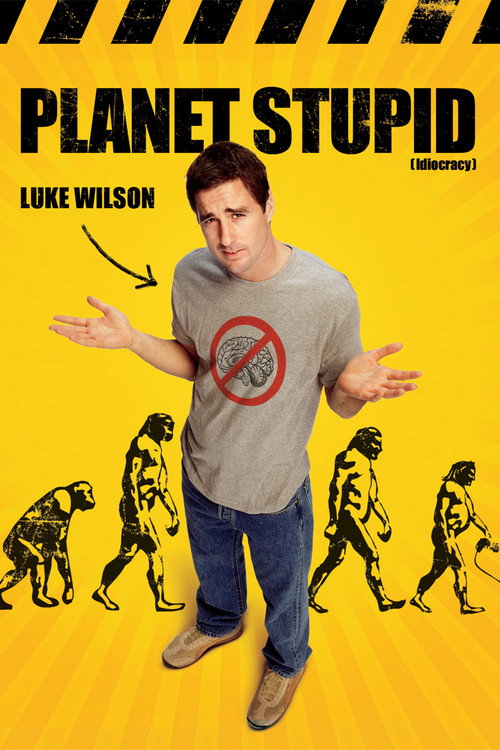 Affiche de Idiocracy
