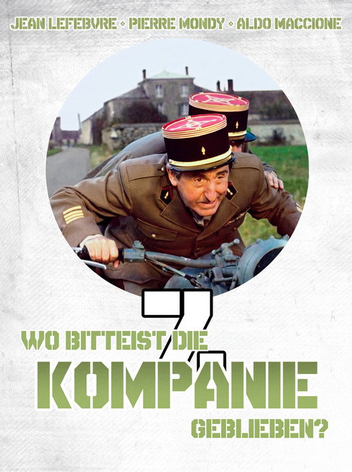 Plakat von Wo bitte ist die 7. Kompanie geblieben?