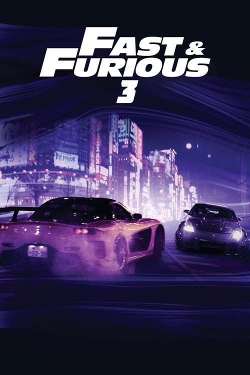 Affiche de Fast & Furious : Tokyo drift