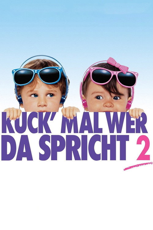 Plakat von Kuck' mal, wer da spricht 2