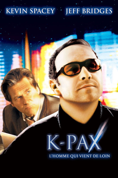 Affiche de K-Pax, l'homme qui vient de loin