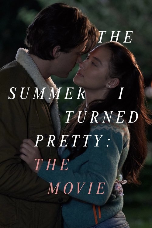 Plakat von The Summer I Turned Pretty: The Movie