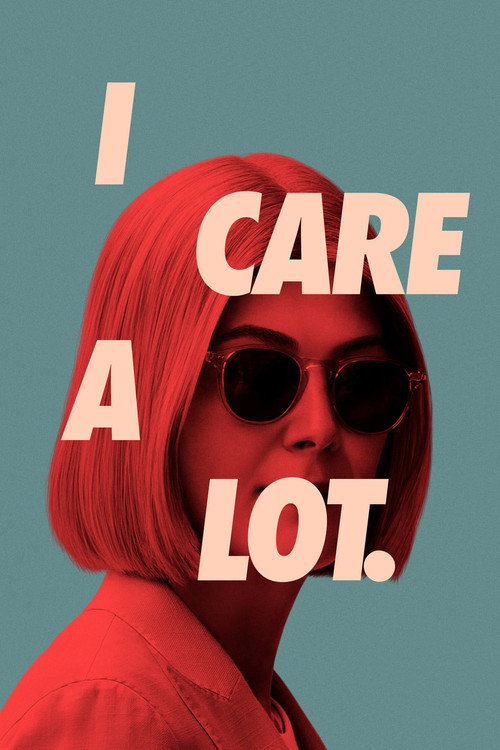 Plakat von I Care a Lot