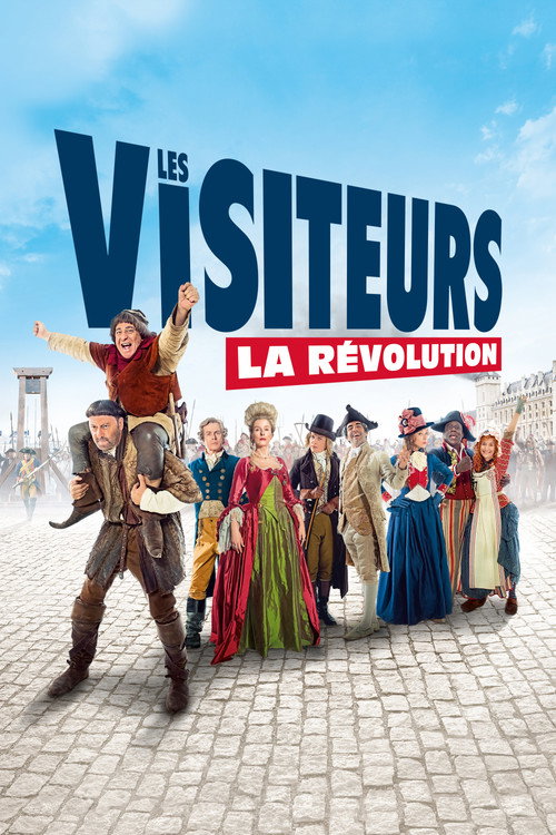 Locandina di I visitatori 3 - Liberté, Egalité, Fraternité