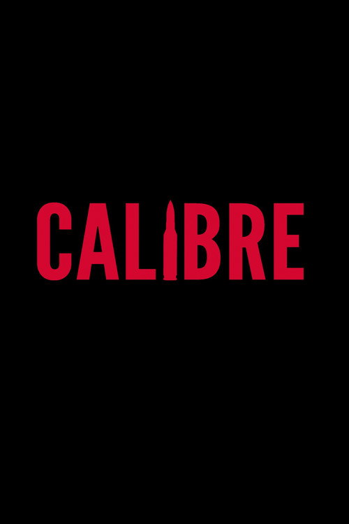 Plakat von Calibre - Weidmannsunheil