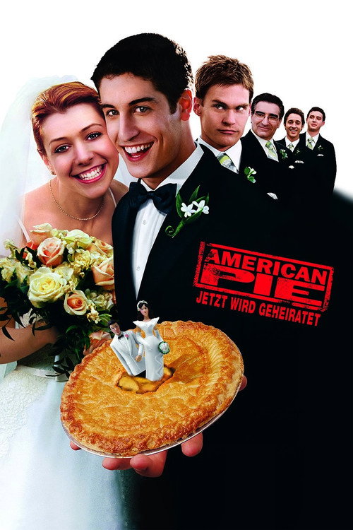 Plakat von American Pie - Jetzt wird geheiratet