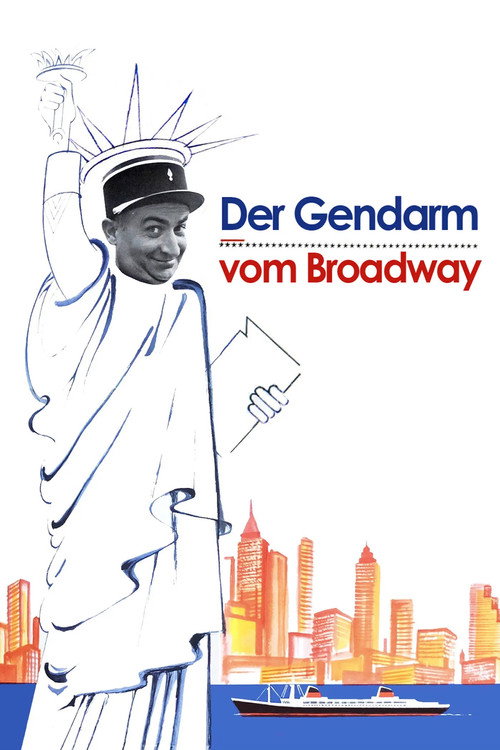 Plakat von Der Gendarm vom Broadway