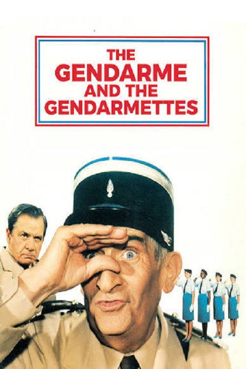 Poster of The Gendarme and the Gendarmettes