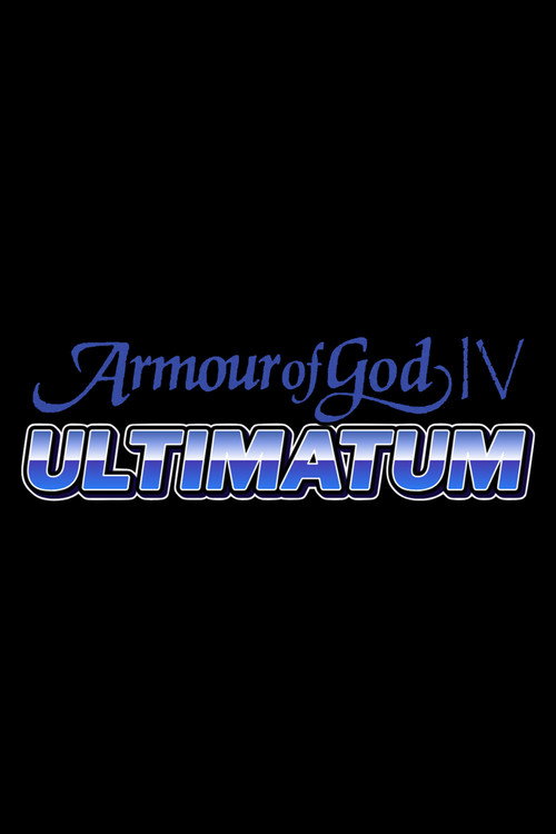 Plakat von Armour of God IV: Ultimatum