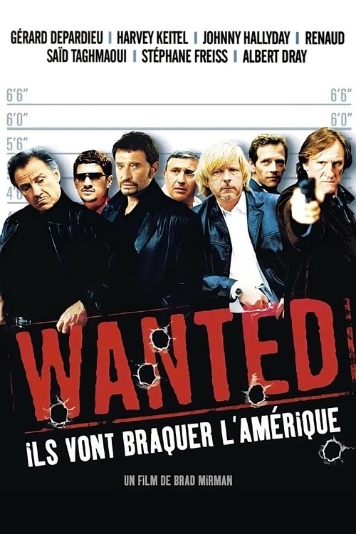 Affiche de Wanted : Ils vont braquer l'Amérique