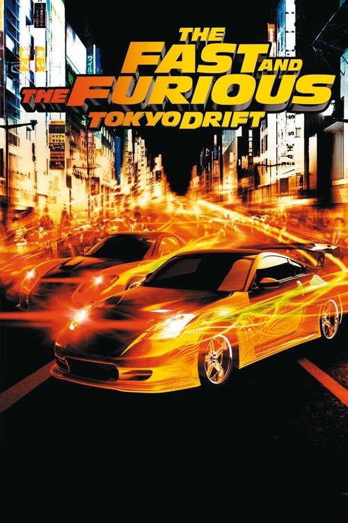 Plakat von The Fast and the Furious: Tokyo Drift